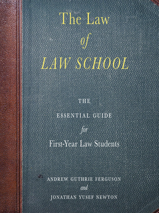 Title details for The Law of Law School by Andrew Guthrie Ferguson - Available